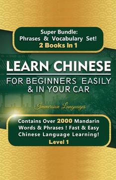 portada Learn Chinese For Beginners Easily & In Your Car Super Bundle! Phrases & Vocabulary BOX SET! (en Inglés)