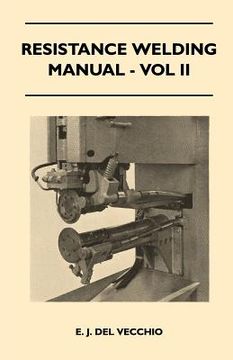 portada resistance welding manual - vol ii (en Inglés)