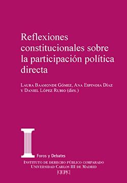 portada Reflexiones Constitucionales Sobre la Participación Política Directa: 26 (Foros y Debates)