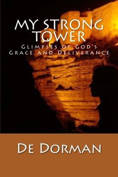 portada My Strong Tower: Glimpses of God's Grace and Deliverance