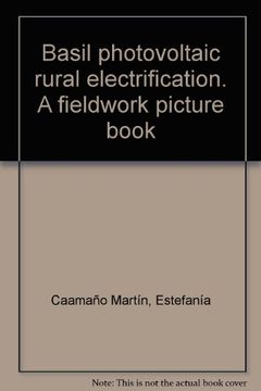 portada Basil photovoltaic rural electrification. A fieldwork picture book