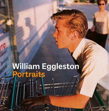 portada William Eggleston: Retratos