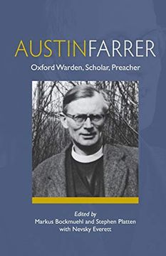portada Austin Farrer: Oxford Warden, Scholar, Preacher 