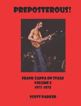 portada PREPOSTEROUS! Frank Zappa On Stage Volume 8 1977-1978 (in English)