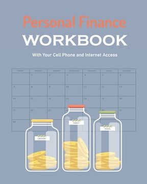 portada Personal Finance Workbook with Your Cell Phone and Internet Access