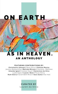 portada On Earth as in Heaven: An Anthology (in English)