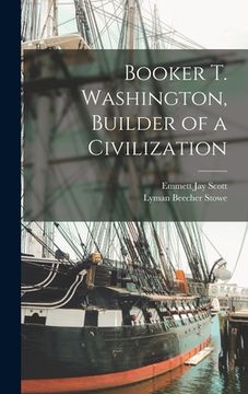 portada Booker T. Washington, Builder of a Civilization (en Inglés)
