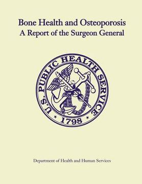 portada Bone Health and Osteoporosis: A Report of the Surgeon General