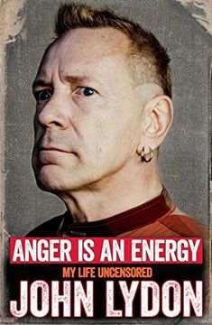 portada Anger is an Energy: My Life Uncensored (in English)