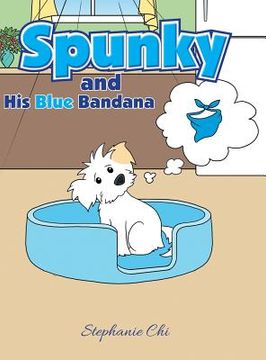 portada Spunky: And His Blue Bandana (en Inglés)