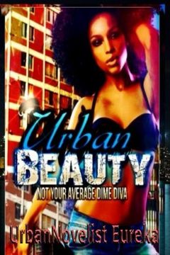 portada Urban Beauty: 'Not your average Dime Diva'