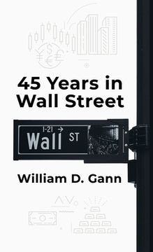 portada 45 Years In Wall Street Hardcover (en Inglés)