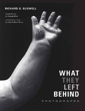 portada What They Left Behind: Photographs (in English)