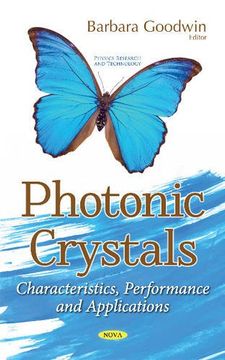 portada Photonic Crystals: Characteristics, Performance and Applications (Physics Research and Technology) (en Inglés)