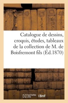 portada Catalogue de dessins, croquis, études, tableaux et esquisses par Prud'hon (in French)