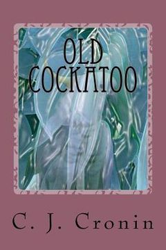 portada Old Cockatoo (en Inglés)