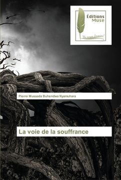 portada La voie de la souffrance (in French)
