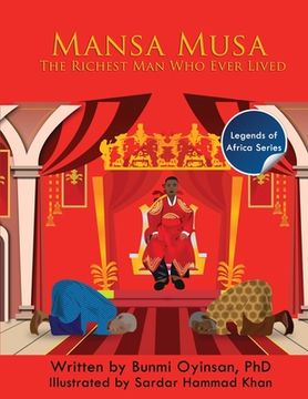 portada Mans Musa: The Richest Man Who Ever Lived (en Inglés)