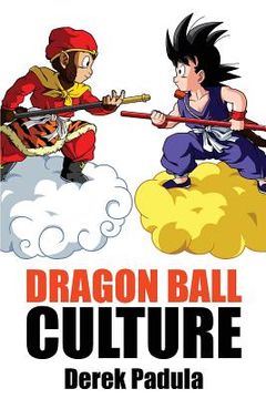 portada Dragon Ball Culture Volume 1: Origin (in English)
