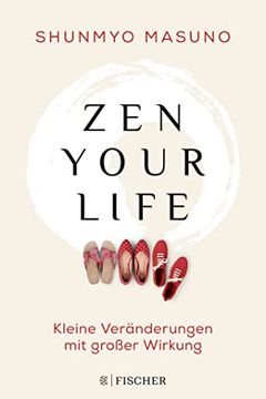 portada Zen Your Life: Kleine Veränderungen mit Großer Wirkung (in German)