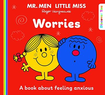 portada Mr. Men Little Miss: Worries: A new Children’S Book for 2022 About Feeling Worried (Mr. Men and Little Miss Discover You! ) (en Inglés)