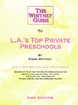 portada the whitney guide to l.a.'s top private preschools (en Inglés)