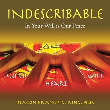 portada Indescribable: In Your Will Is Our Peace (en Inglés)