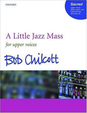 portada A Little Jazz Mass for Upper Voices, Piano, and Optional Bass and Drum Kit,Vocal Score (en Inglés)