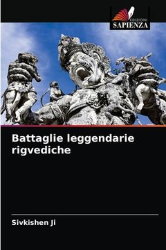 portada Battaglie leggendarie rigvediche (in Italian)