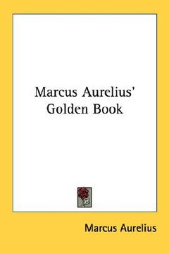 portada marcus aurelius' golden book (in English)