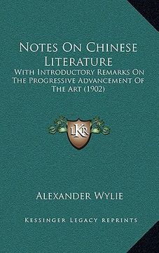 portada notes on chinese literature: with introductory remarks on the progressive advancement of the art (1902) (en Inglés)