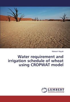 portada Water requirement and irrigation schedule of wheat using CROPWAT model