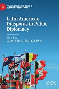 portada Latin American Diasporas in Public Diplomacy (en Inglés)