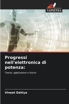 portada Progressi nell'elettronica di potenza (en Italiano)