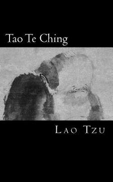 portada Tao Te Ching: El Libro Del Tao Y La Virtud (clásicos Universales) (volume 3) (spanish Edition)