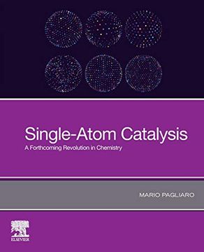 portada Single-Atom Catalysis: A Forthcoming Revolution in Chemistry (en Inglés)
