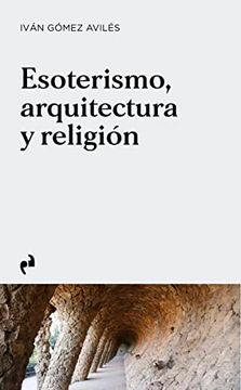 portada Esoterismo, Arquitectura y Religion