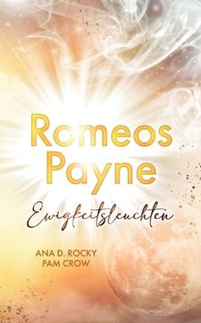 portada Romeos Payne: Ewigkeitsleuchten (in German)