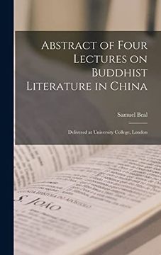 portada Abstract of Four Lectures on Buddhist Literature in China: Delivered at University College, London (en Inglés)