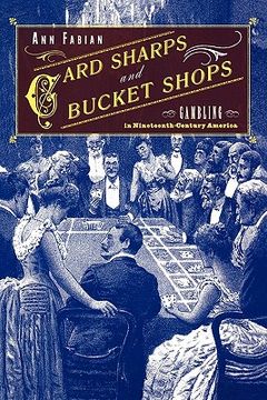 portada card sharps and bucket shops: gambling in nineteenth-century america