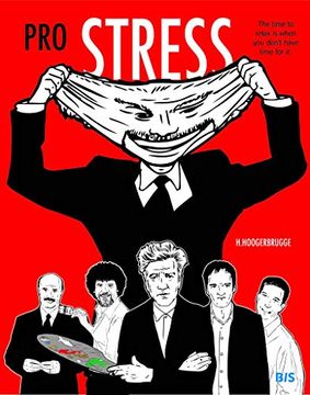 portada Pro Stress, Volume 1: The Time to Relax is When you Don't Have Time for it (en Inglés)