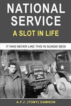 portada National Service: A Slot in Life (en Inglés)