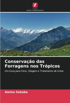 portada Conservação das Forragens nos Trópicos: Um Guia Para Feno, Silagem e Tratamento de Ureia (en Portugués)