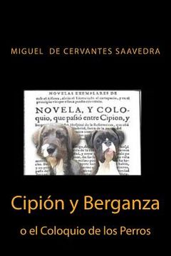 portada Cipion y Berganza o El Coloquio de los Perros (in Spanish)