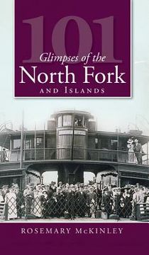 portada 101 Glimpses of the North Fork and the Islands (en Inglés)