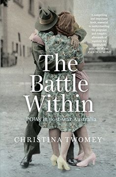 portada The Battle Within: Pows in Post-War Australia (en Inglés)