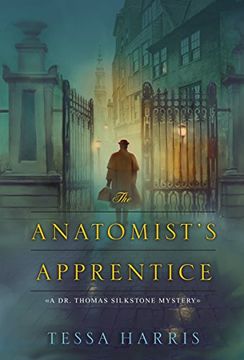 portada The Anatomist's Apprentice (dr Thomas Silkstone 1) 