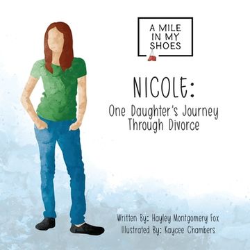 portada Nicole: One Daughter's Journey Through Divorce (en Inglés)
