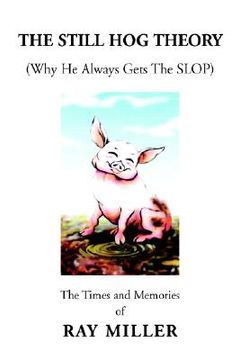 portada The Still Hog Theory (en Inglés)