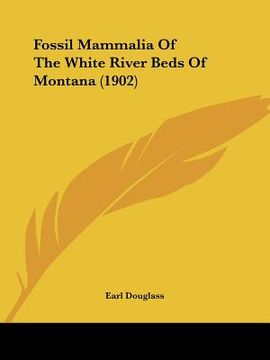 portada fossil mammalia of the white river beds of montana (1902) (en Inglés)